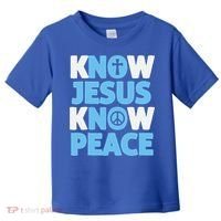 Know Jesus Know Peace No Jesus No Peace Christian Toddler T-Shirt thumb 0