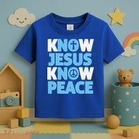 Know Jesus Know Peace No Jesus No Peace Christian Toddler T-Shirt thumb 3