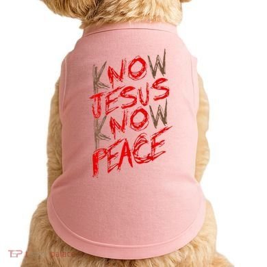 Know Jesus Know Peace Doggie Tank