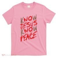 Know Jesus Know Peace T-Shirt thumb 0