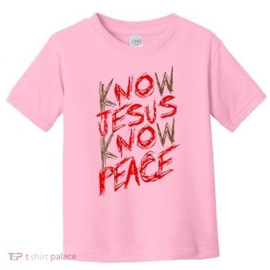 Know Jesus Know Peace Toddler T-Shirt