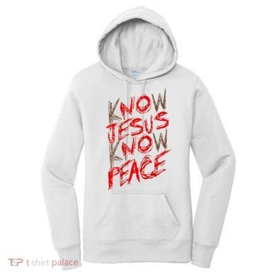 Know Jesus Know Peace Women's Hoodie