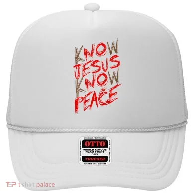 Know Jesus Know Peace Hat