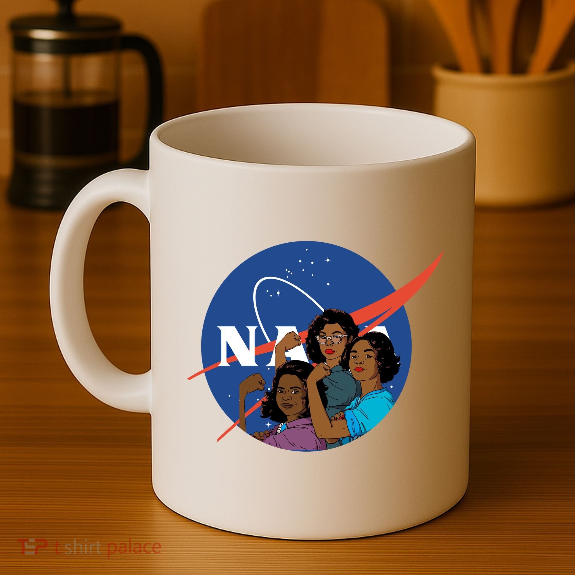 Katherine Johnson Mary Jackson Dorothy Vaugha Black History Month Proud Coffee Mug