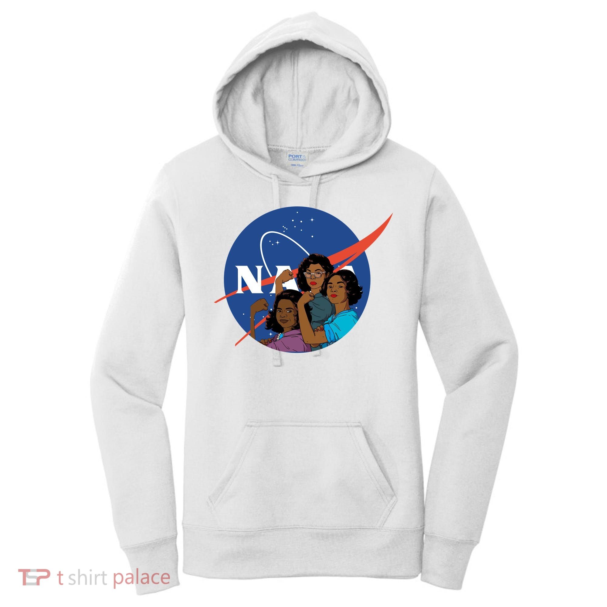 Katherine Johnson Mary Jackson Dorothy Vaugha Black History Month Proud Women's Hoodie