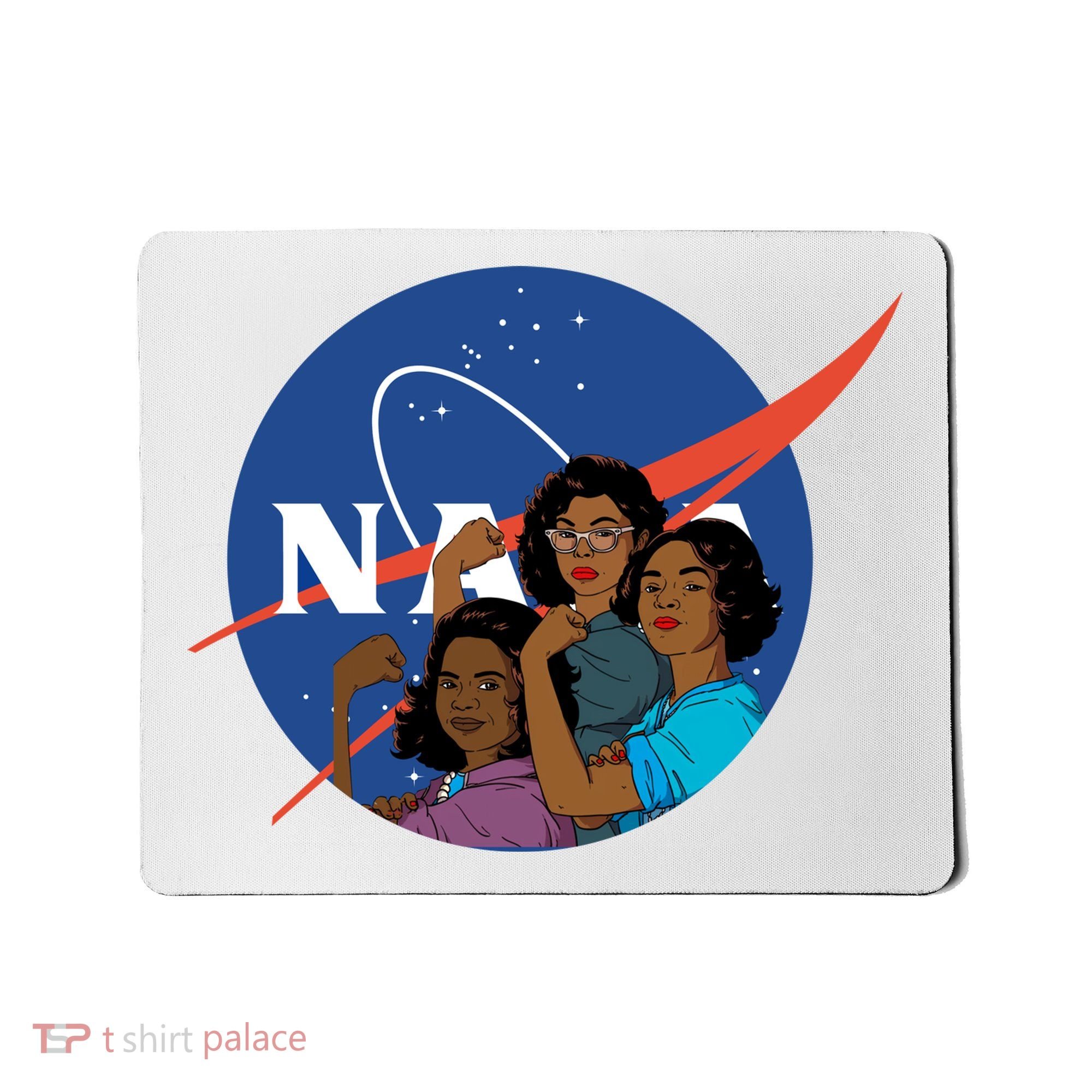 Katherine Johnson Mary Jackson Dorothy Vaugha Black History Month Proud Mousepad