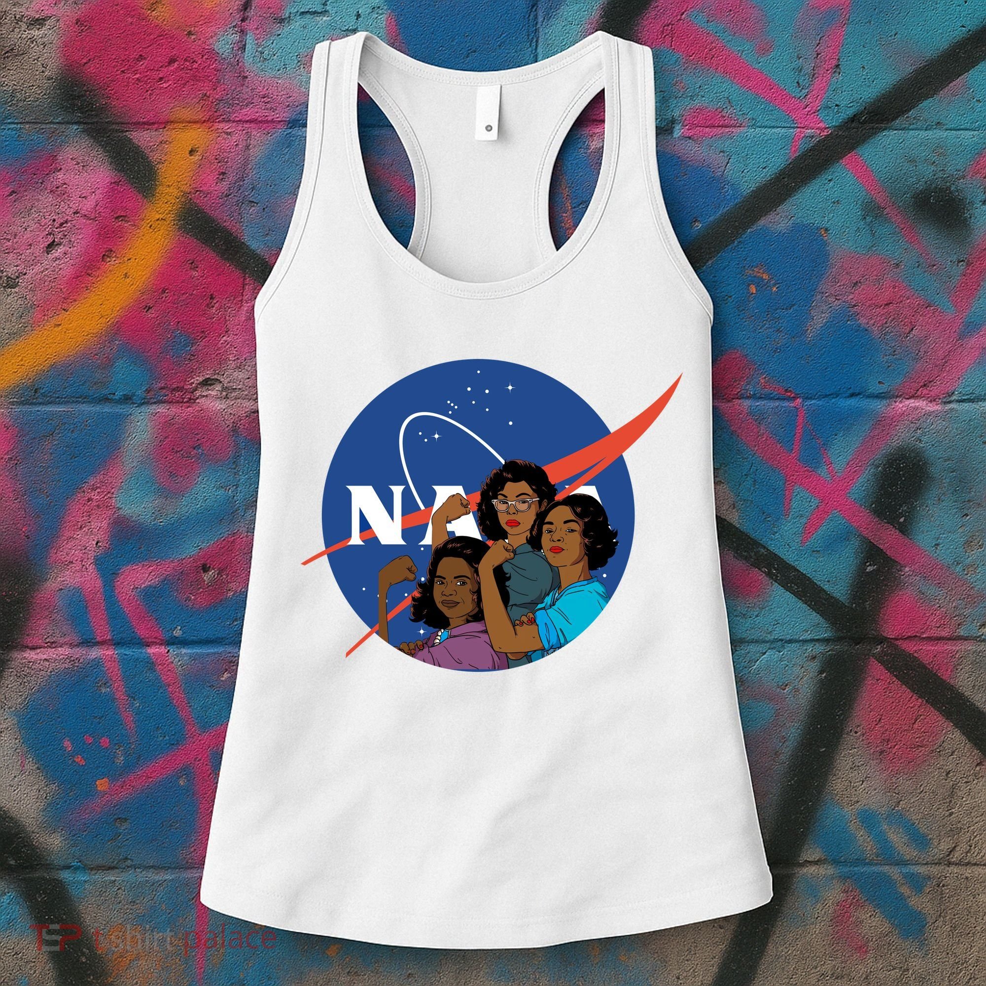 Katherine Johnson Mary Jackson Dorothy Vaugha Black History Month Proud Women's Tank Top