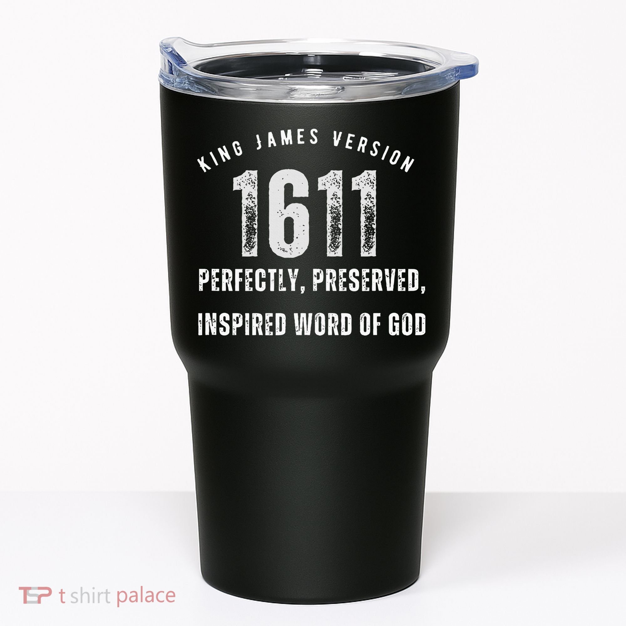 King James Version Kjv 1611 Tumbler