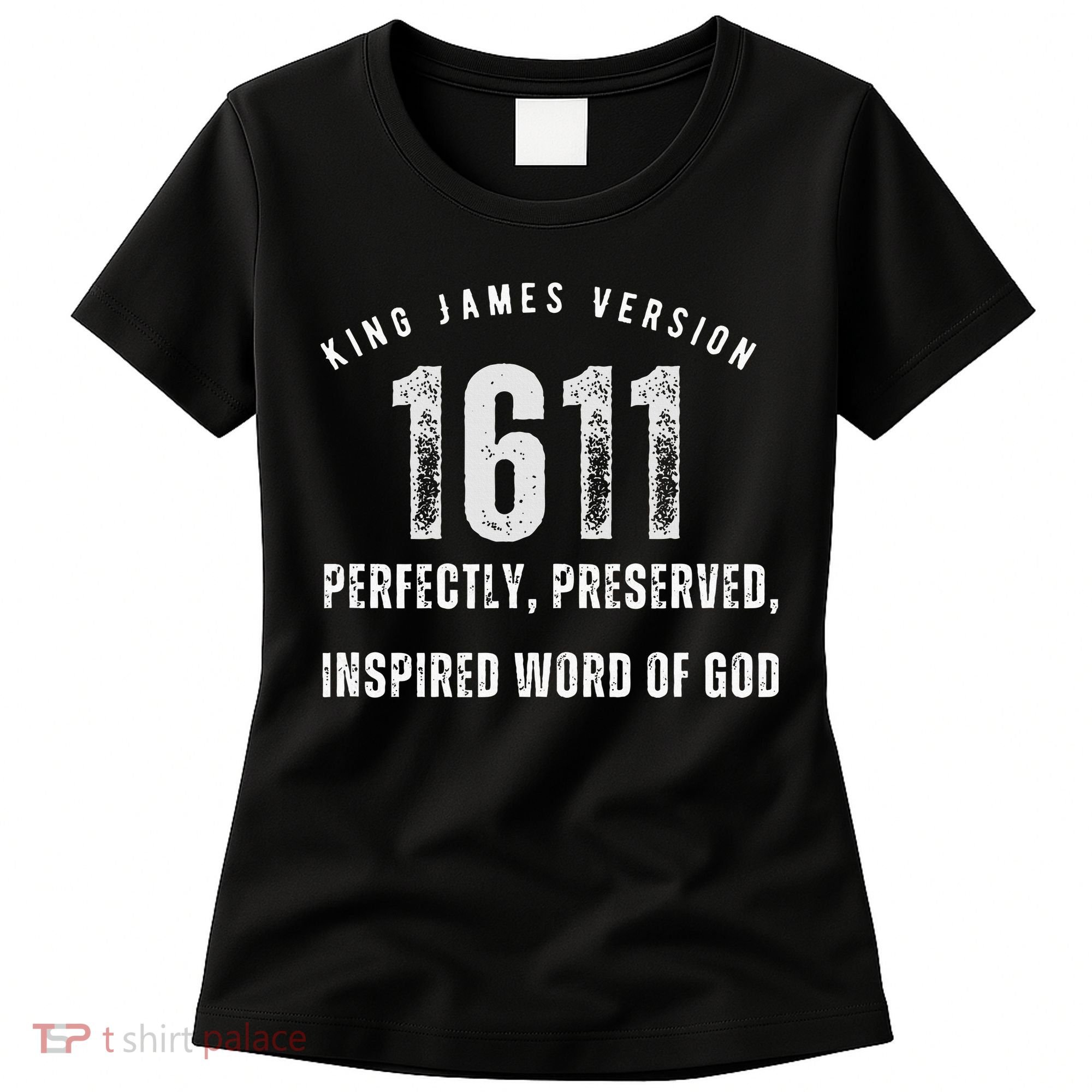 King James Version Kjv 1611 Women's T-Shirt
