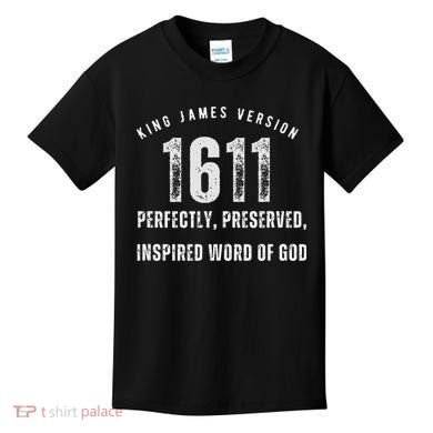 King James Version Kjv 1611 Kids T-Shirt
