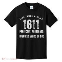 King James Version Kjv 1611 Kids T-Shirt thumb 0