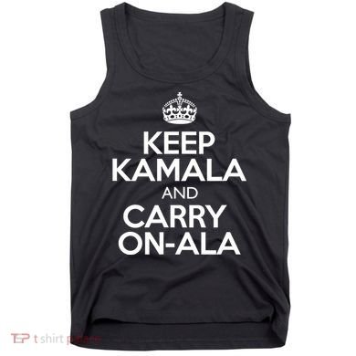 Keep Kamala And Carry Onala! Calm President Harris Meme Tank Top