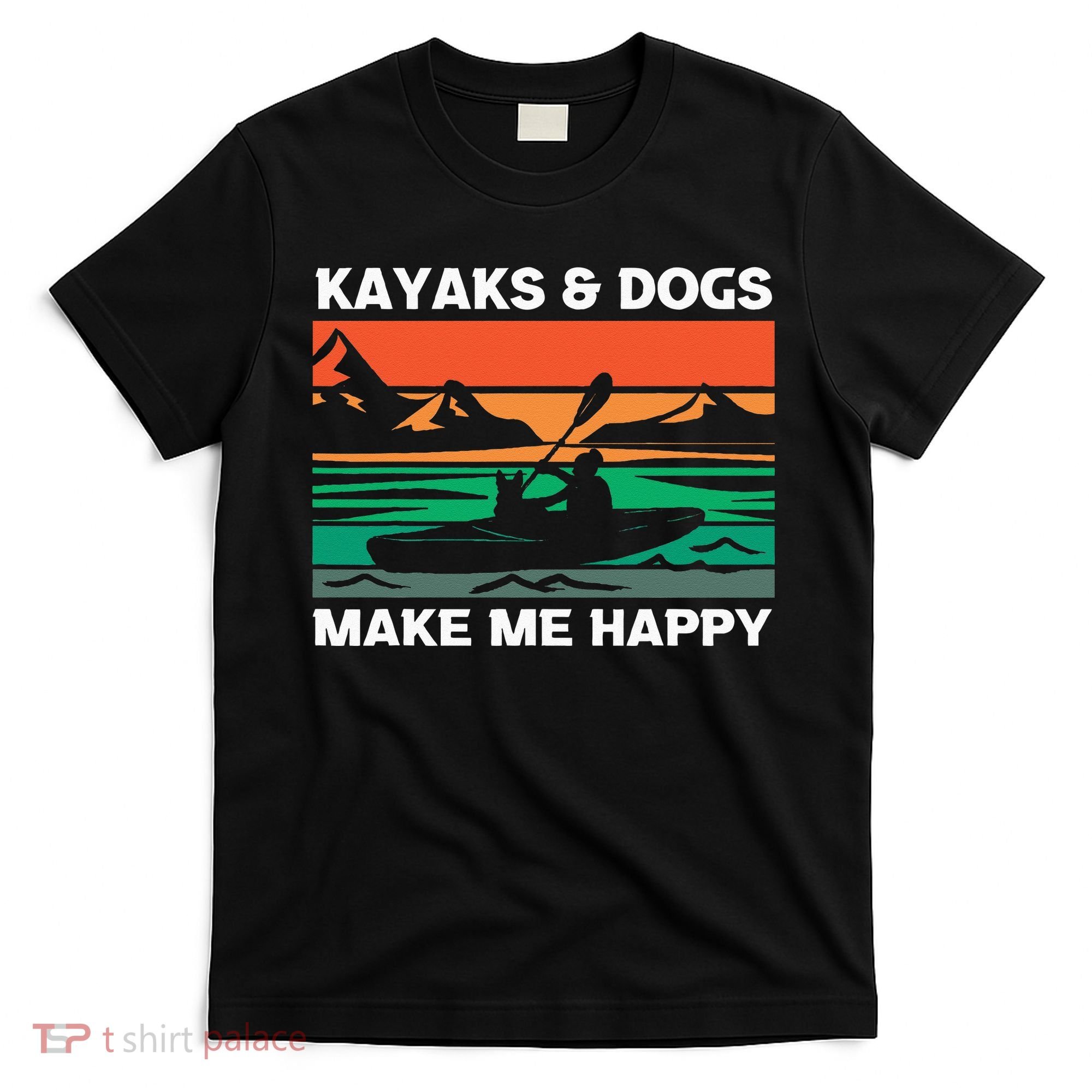 Kayaking Kayaks And Dogs T-Shirt