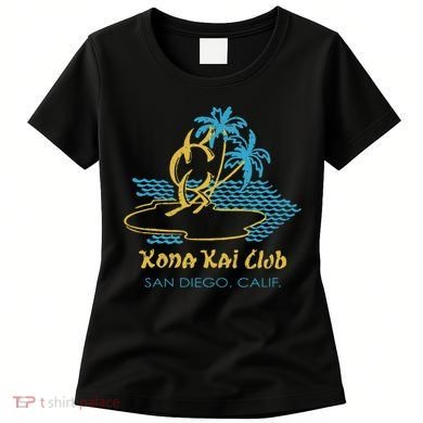 Kona Kai Club San Diego Ca Women's T-Shirt