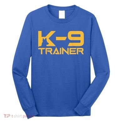 K9 K9 Dog Handler Trainer Police Security Halloween Long Sleeve Shirt