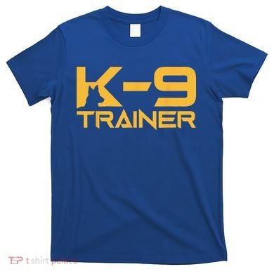 K9 K9 Dog Handler Trainer Police Security Halloween T-Shirt