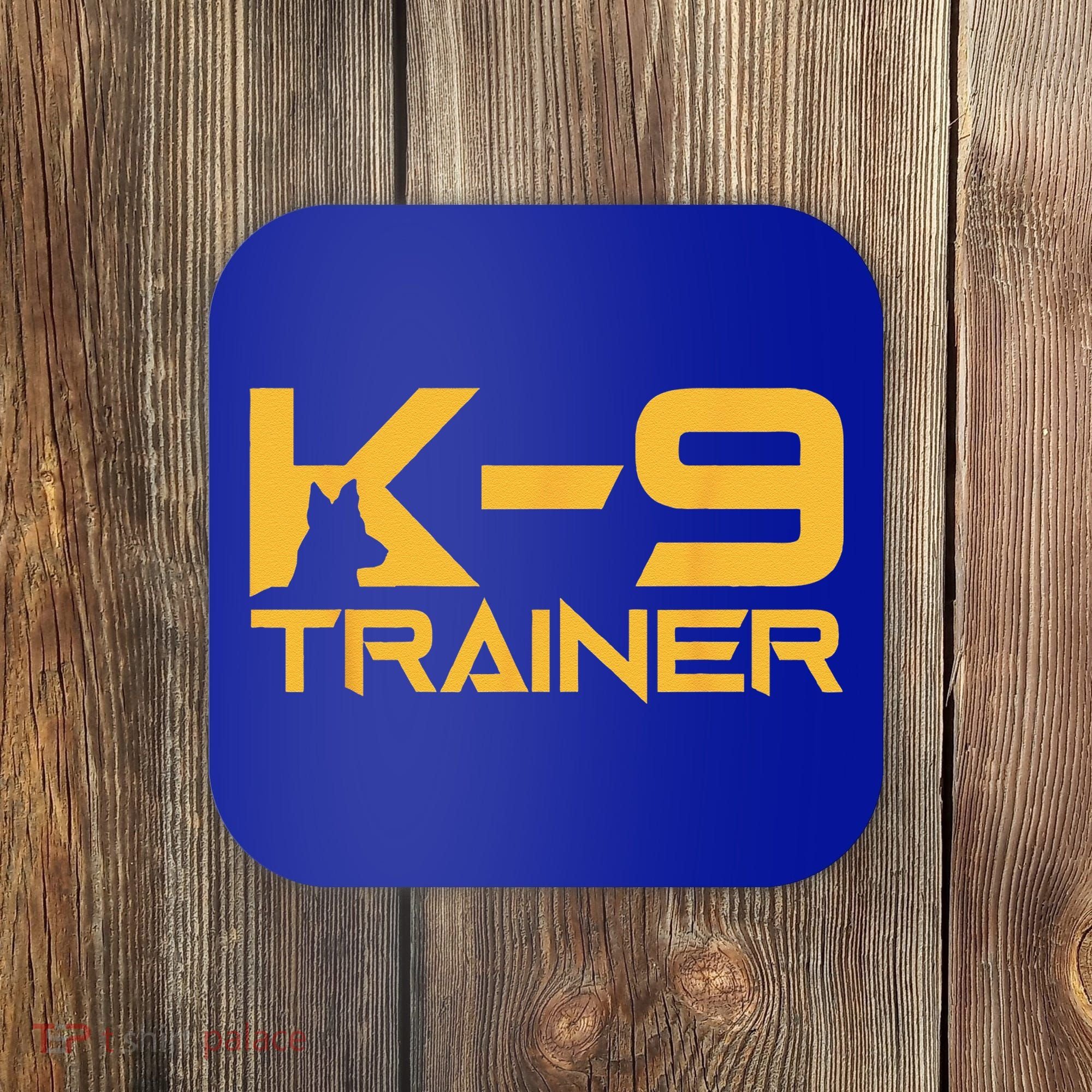 K9 K9 Dog Handler Trainer Police Security Halloween Coaster