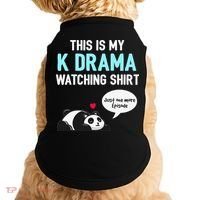 KDrama Korean Drama Lover This Is My K Drama Watching Doggie Tank thumb 0