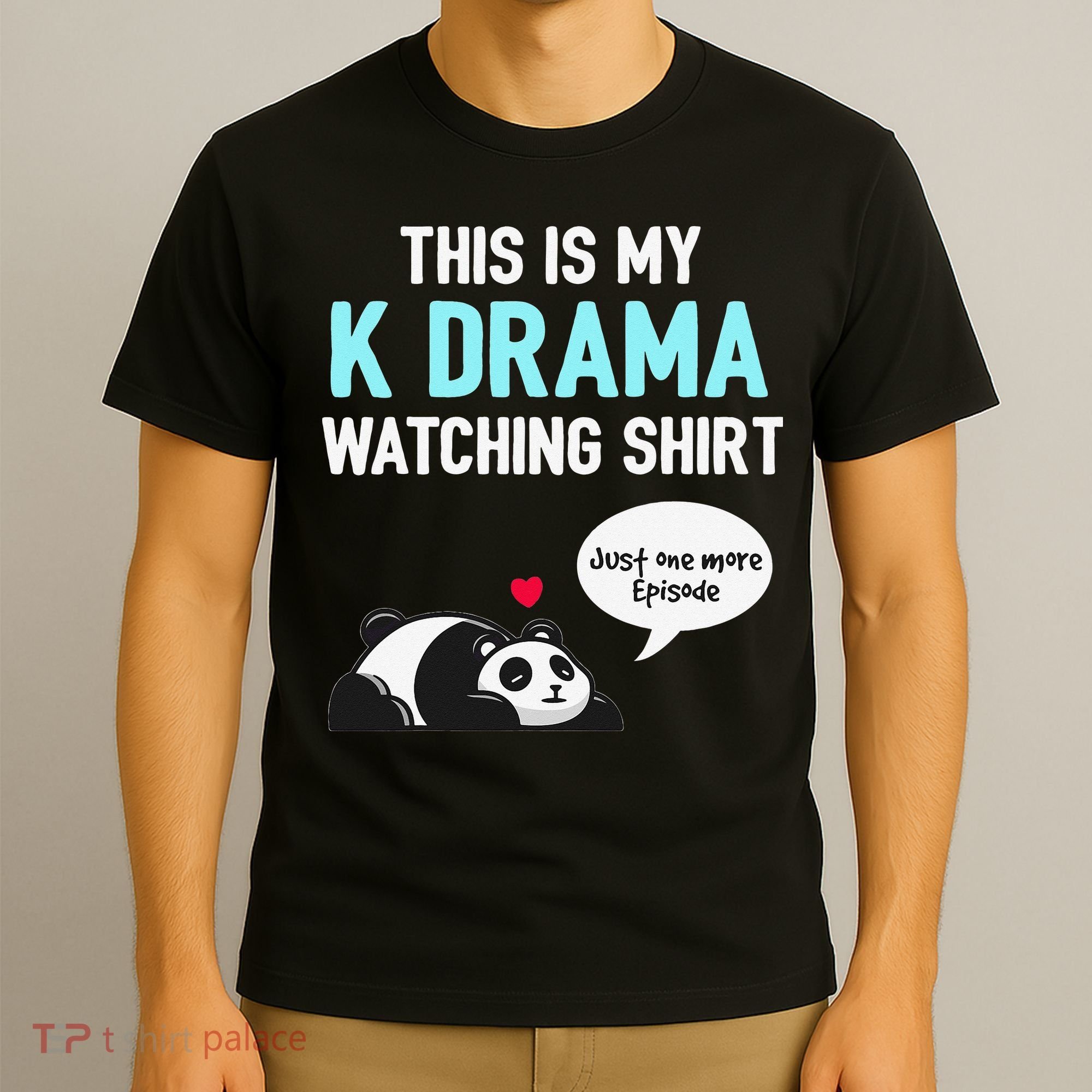 KDrama Korean Drama Lover This Is My K Drama Watching T-Shirt