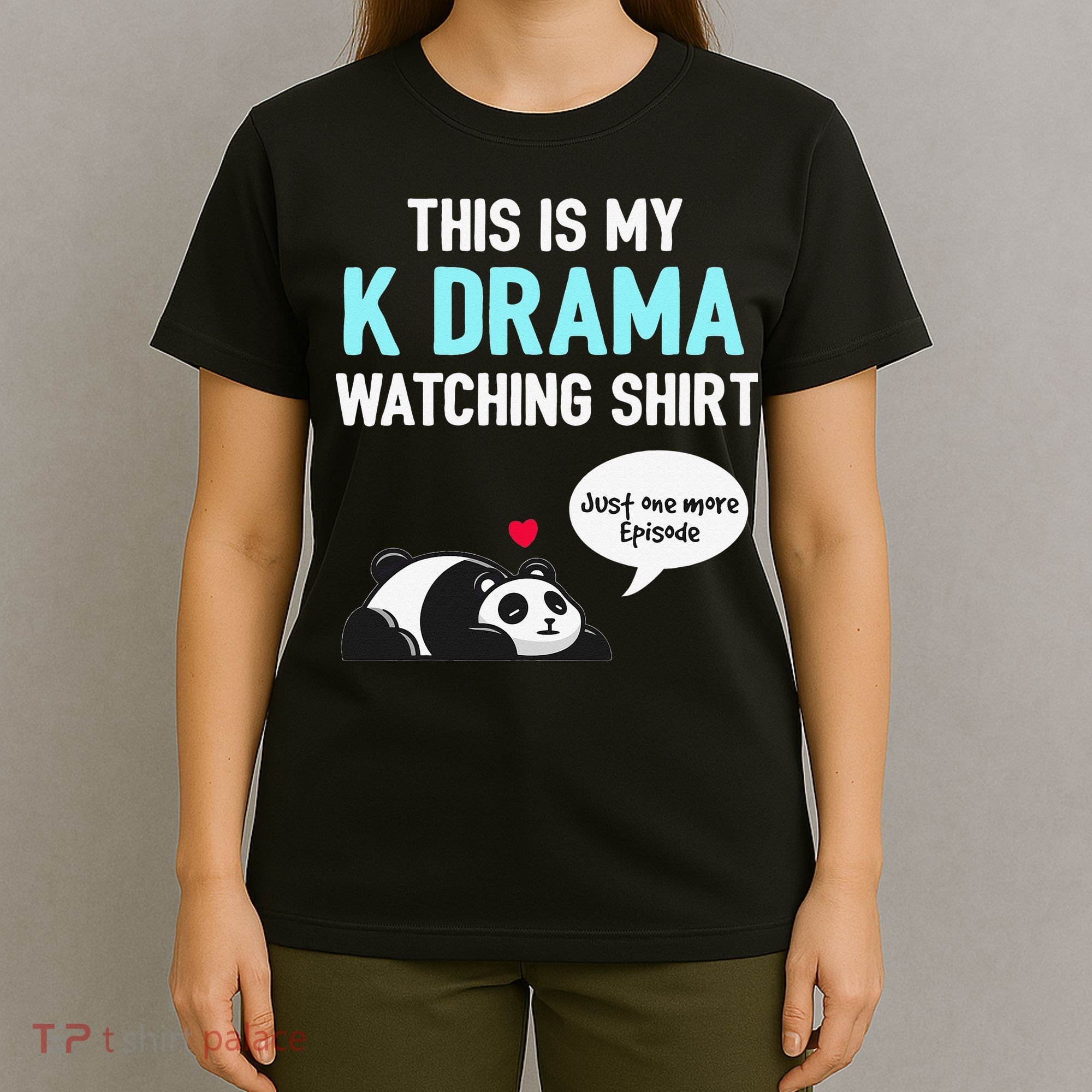KDrama Korean Drama Lover This Is My K Drama Watching T-Shirt
