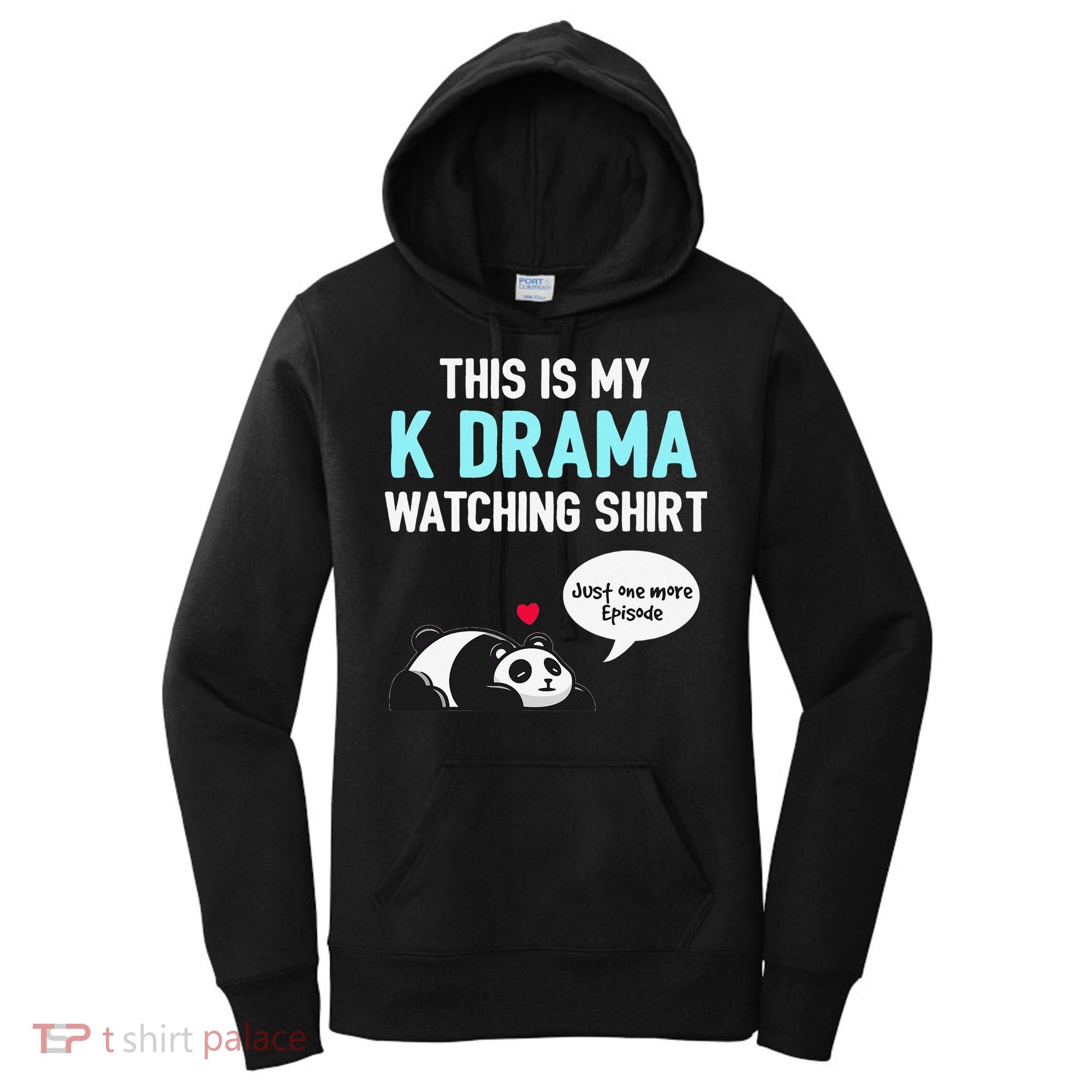 KDrama Korean Drama Lover This Is My K Drama Watching Women's Hoodie