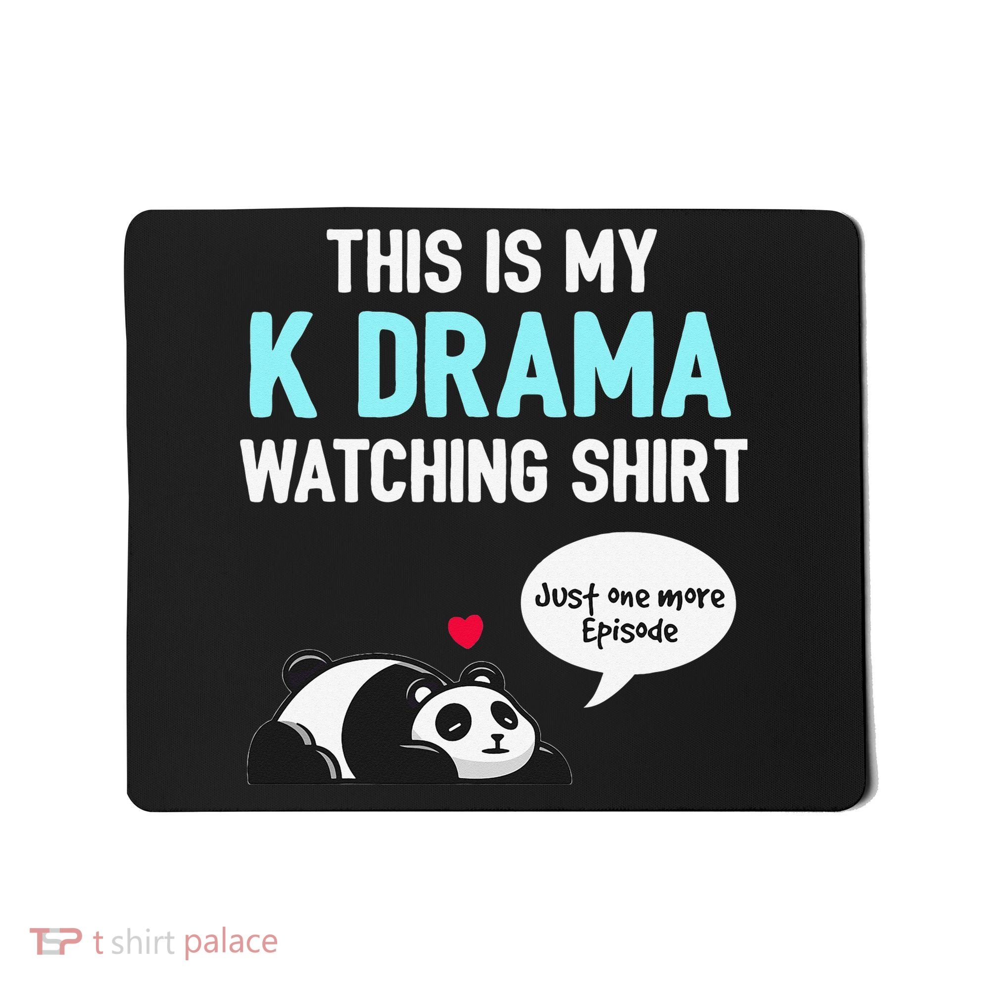 KDrama Korean Drama Lover This Is My K Drama Watching Mousepad