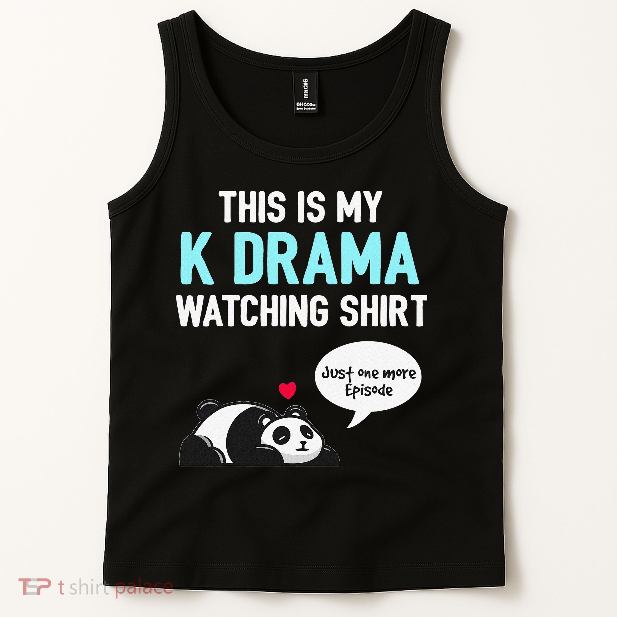 KDrama Korean Drama Lover This Is My K Drama Watching Tank Top
