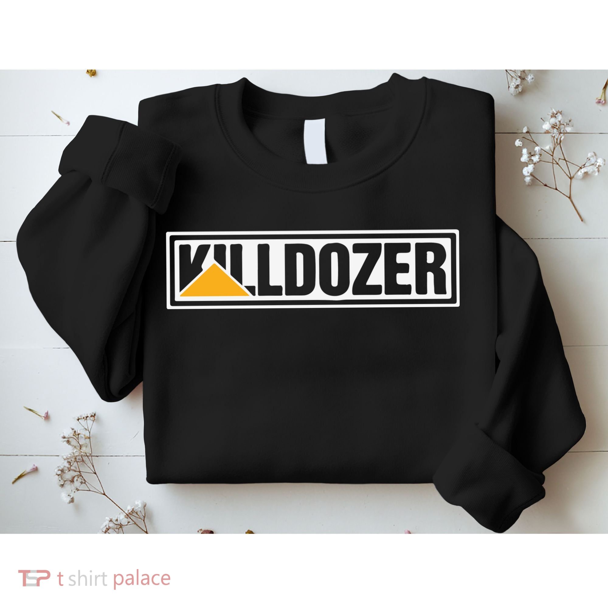 Killdozer Sweatshirt