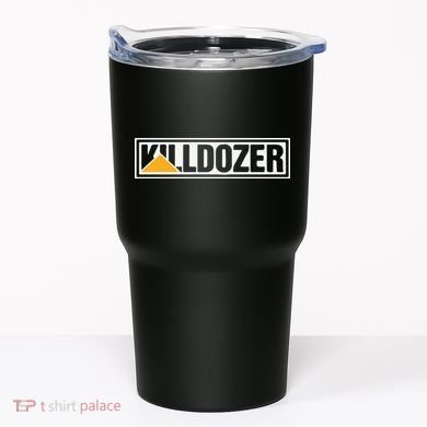 Killdozer Tumbler