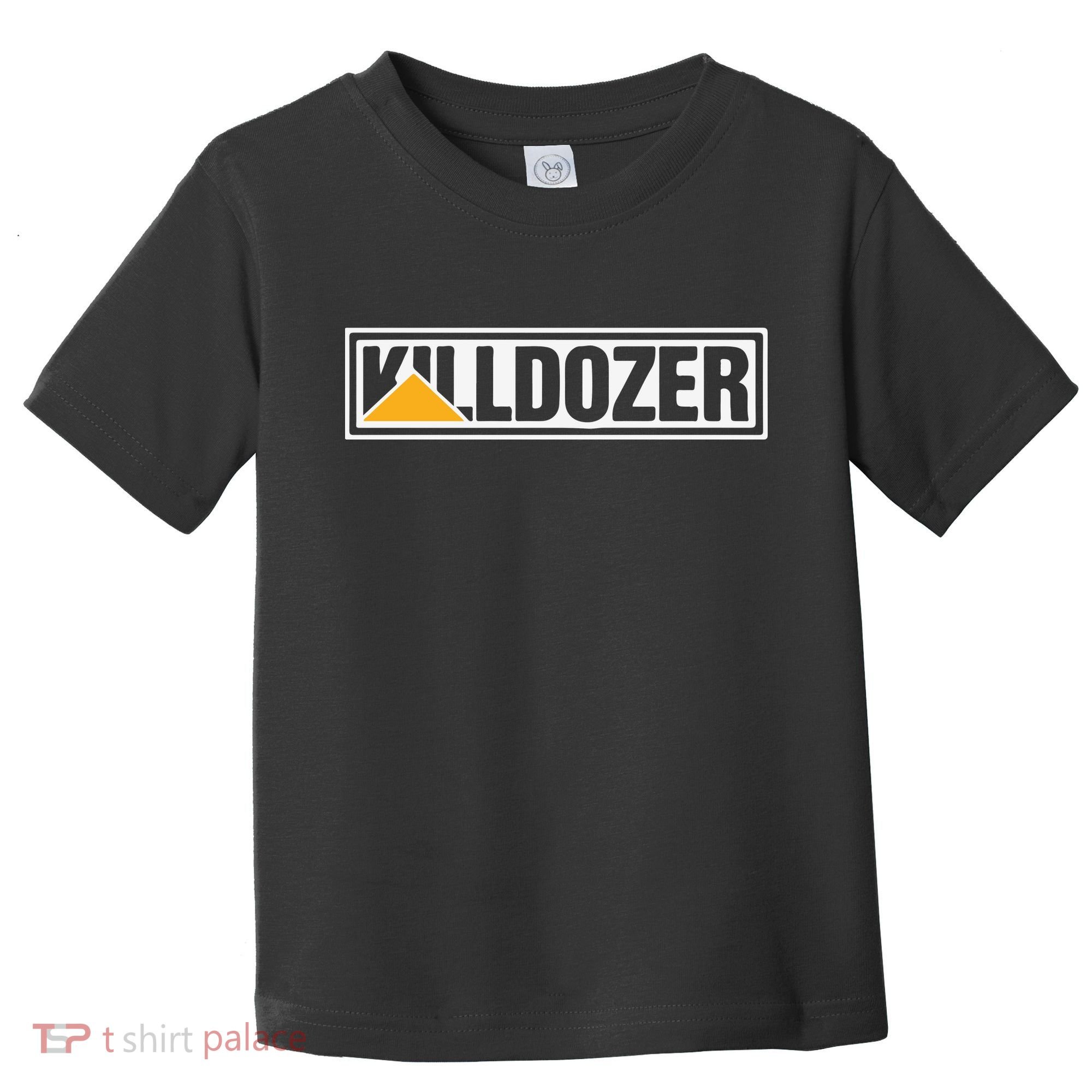 Killdozer Toddler T-Shirt