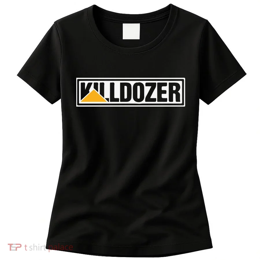 Killdozer Women's T-Shirt