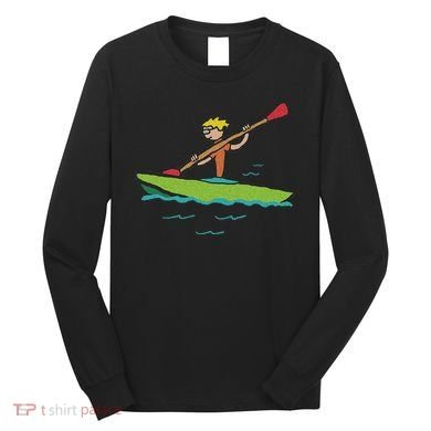 Kayaking Kayak Long Sleeve Shirt