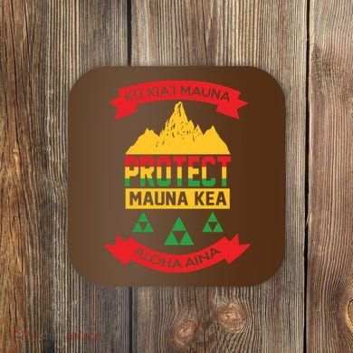 Ku Kia'i Mauna Protect Mauna Kea Aloha Aina Coaster