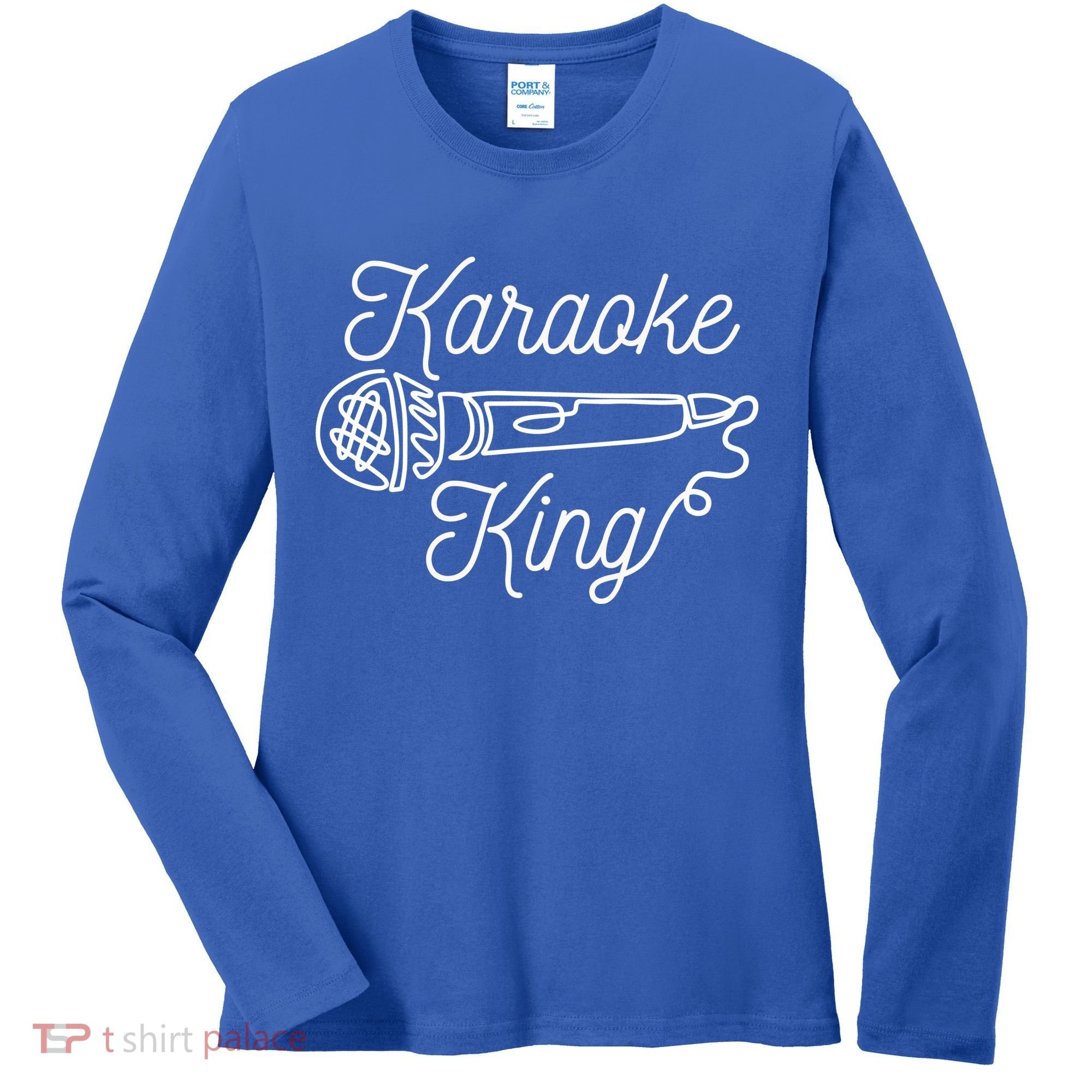 Karaoke King Microphone Musical Women's Long Sleeve Shirt