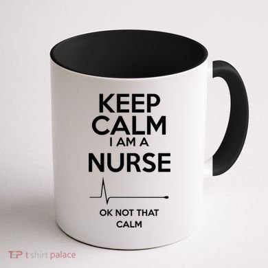 Keep Calm IM A Nurse Ok Not That Calm Coffee Mug back