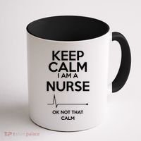 Keep Calm IM A Nurse Ok Not That Calm Coffee Mug thumb 1