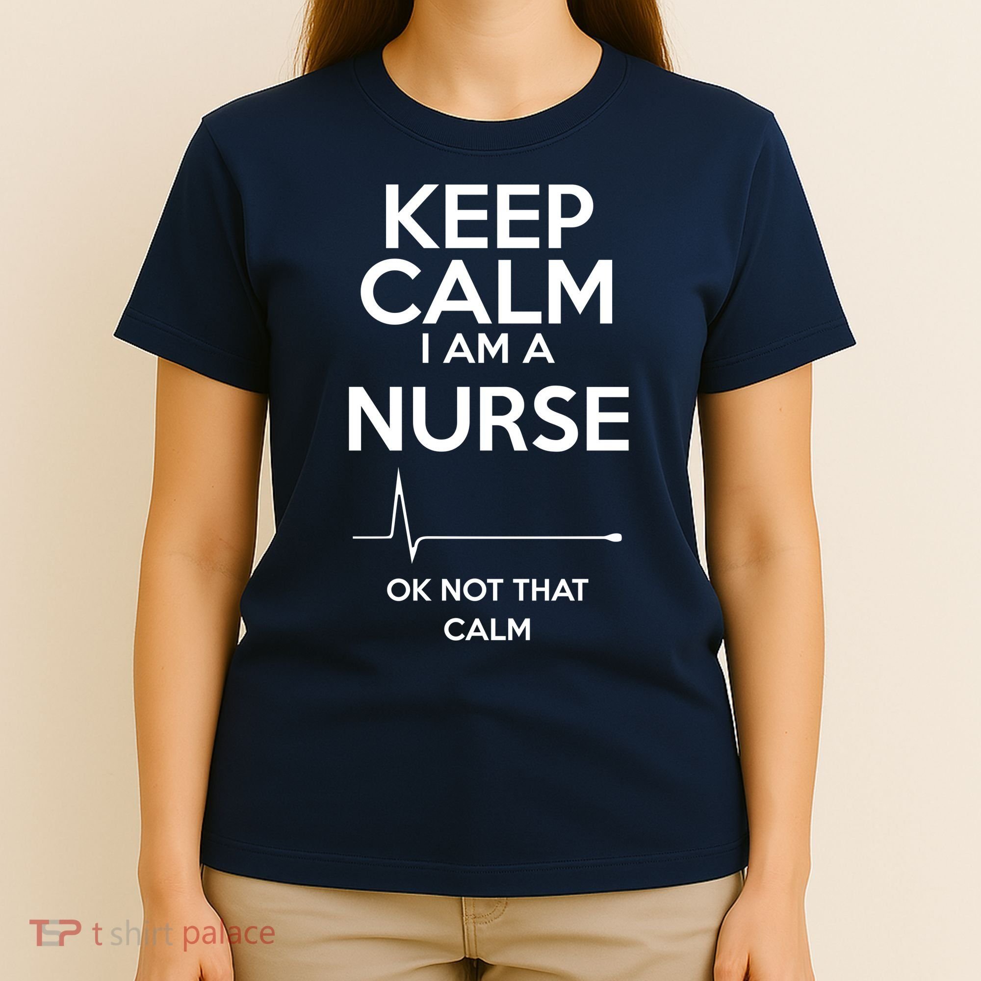 Keep Calm IM A Nurse Ok Not That Calm T-Shirt