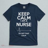 Keep Calm IM A Nurse Ok Not That Calm T-Shirt thumb 5