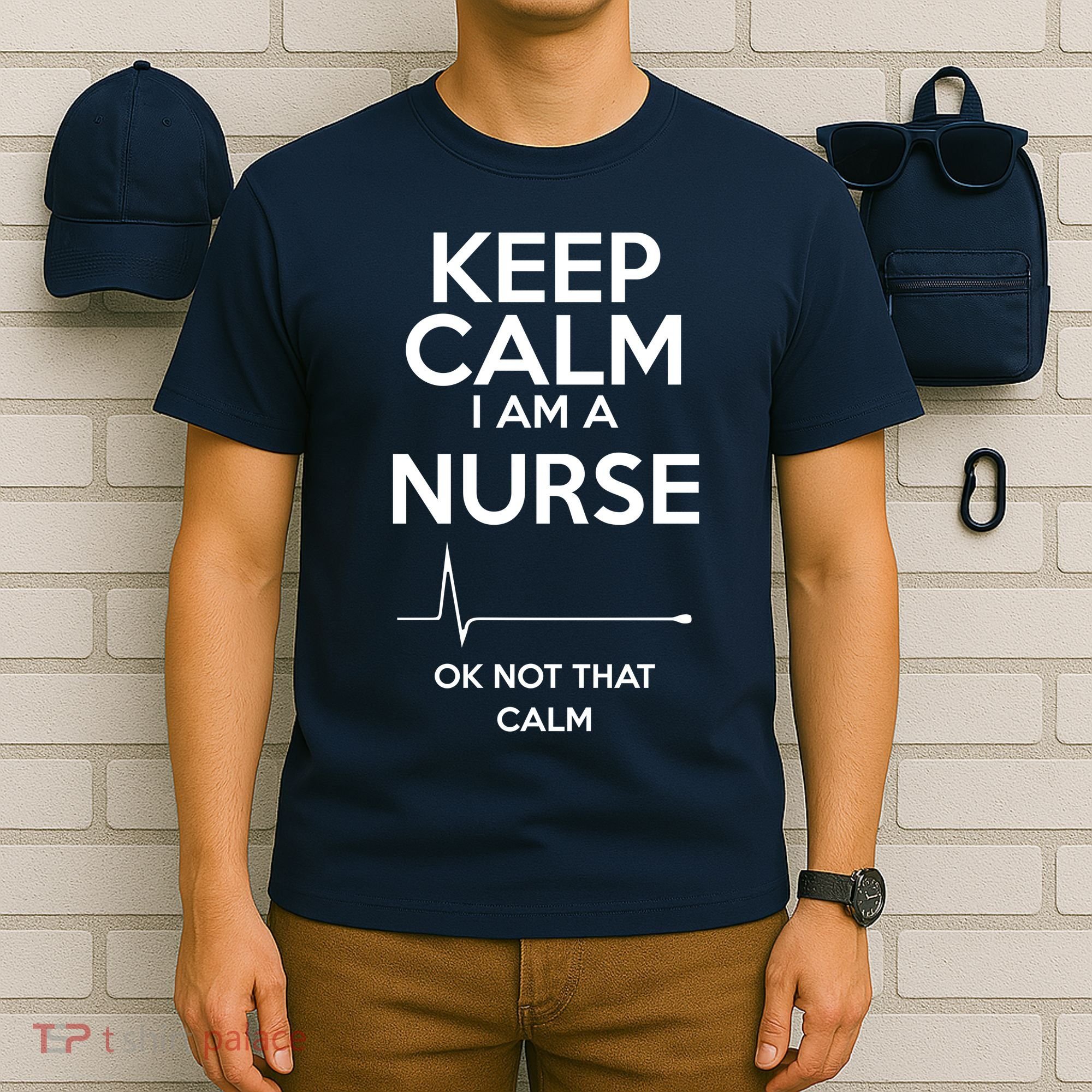 Keep Calm IM A Nurse Ok Not That Calm T-Shirt