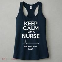 Keep Calm IM A Nurse Ok Not That Calm Women's Tank Top thumb 3