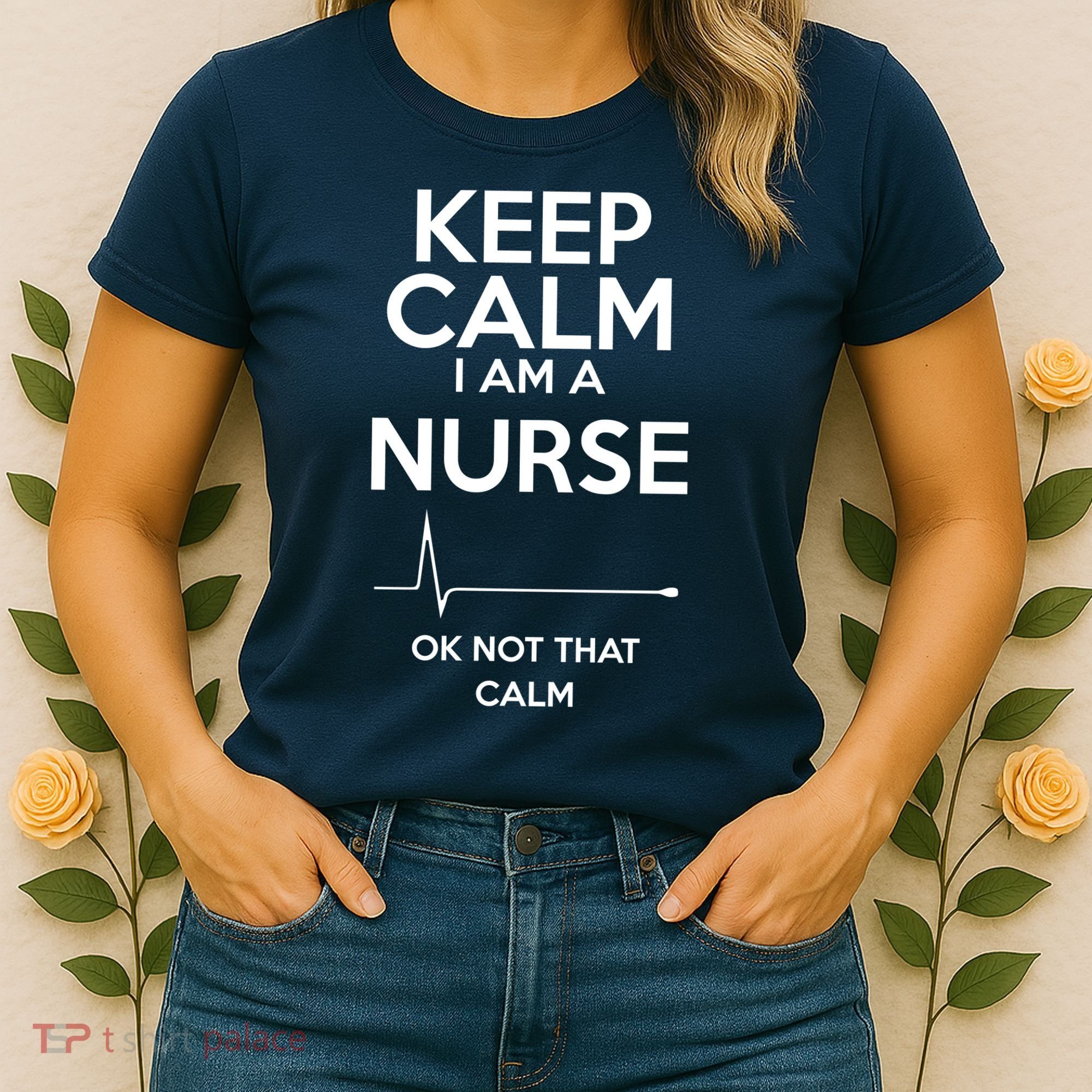Keep Calm IM A Nurse Ok Not That Calm Women's T-Shirt