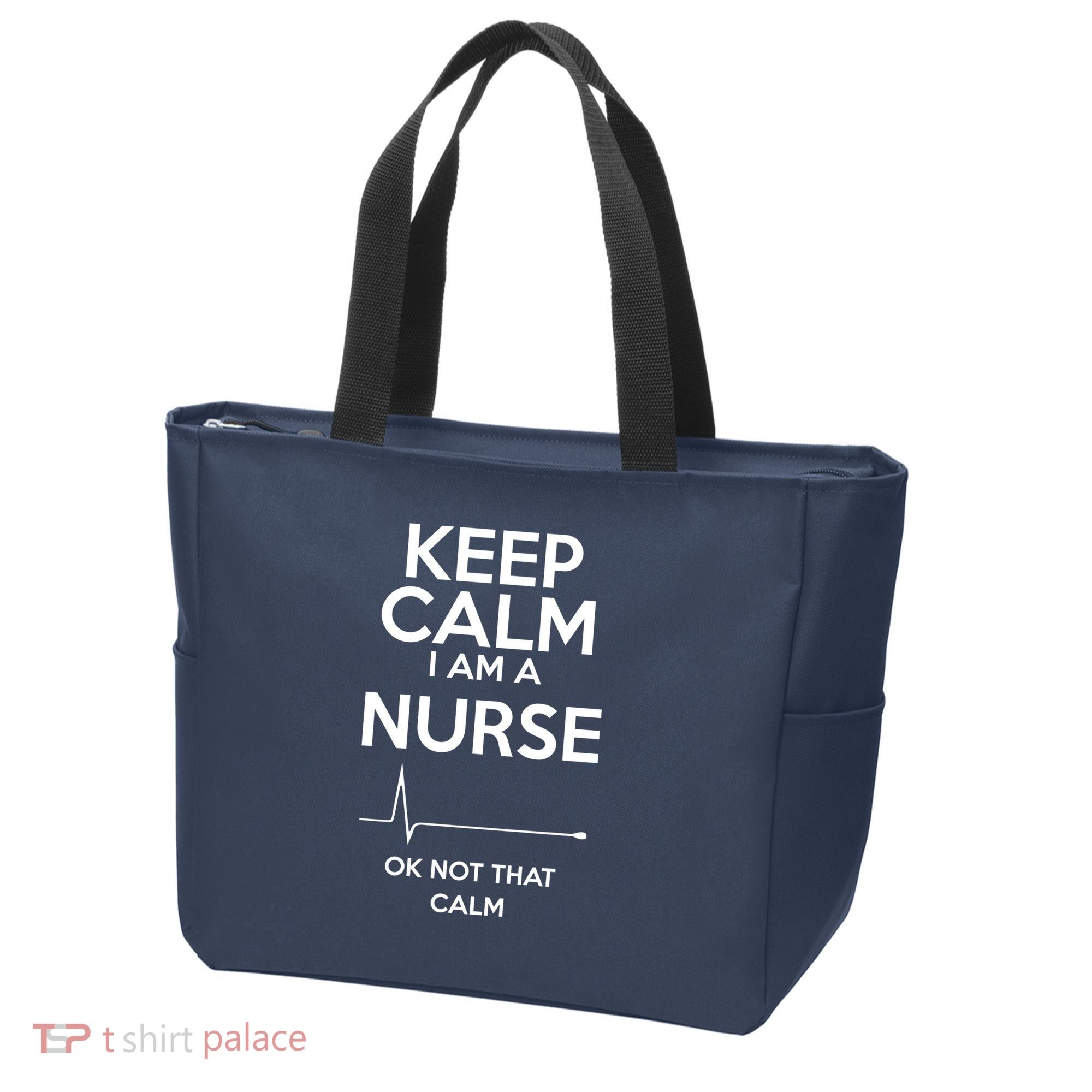 Keep Calm IM A Nurse Ok Not That Calm Tote Bag