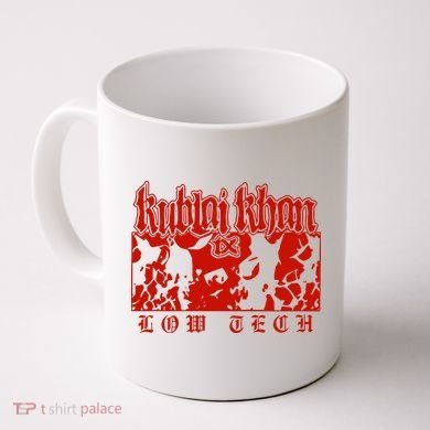 Kublai Khan Tx Low Tech New Coffee Mug