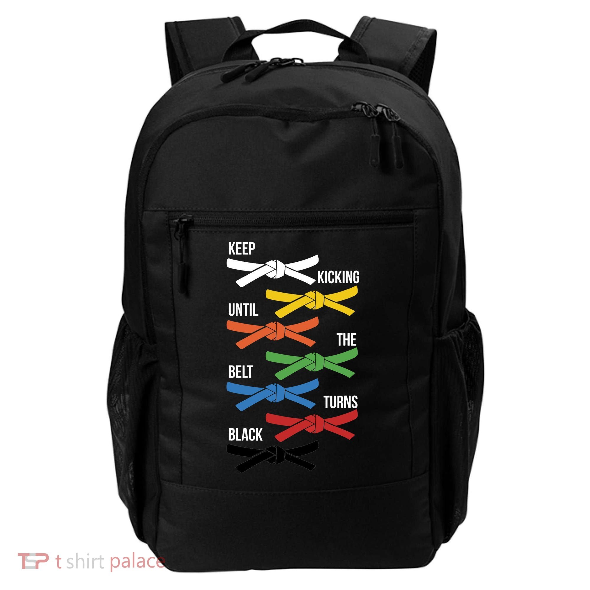 Keep Kicking Until The Beld Turns Black Taekwondo Backpack