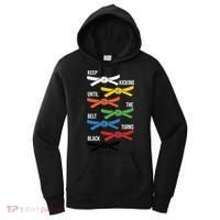Keep Kicking Until The Beld Turns Black Taekwondo Women's Hoodie thumb 0
