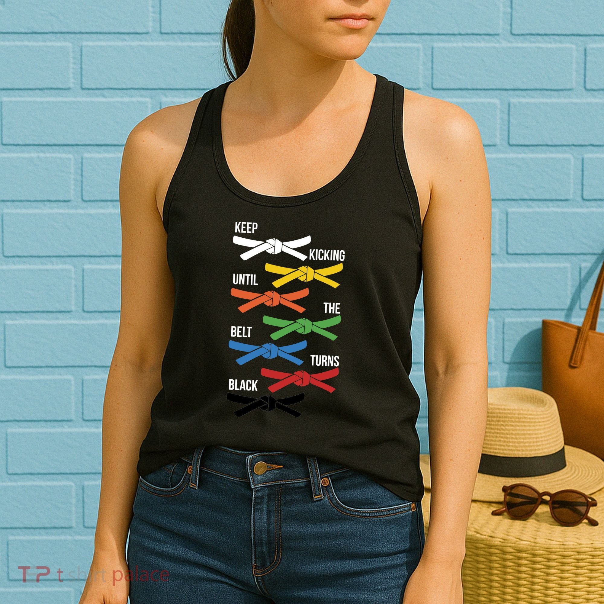 Keep Kicking Until The Beld Turns Black Taekwondo Women's Tank Top