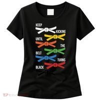 Keep Kicking Until The Beld Turns Black Taekwondo Women's T-Shirt thumb 0