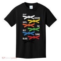 Keep Kicking Until The Beld Turns Black Taekwondo Kids T-Shirt thumb 0