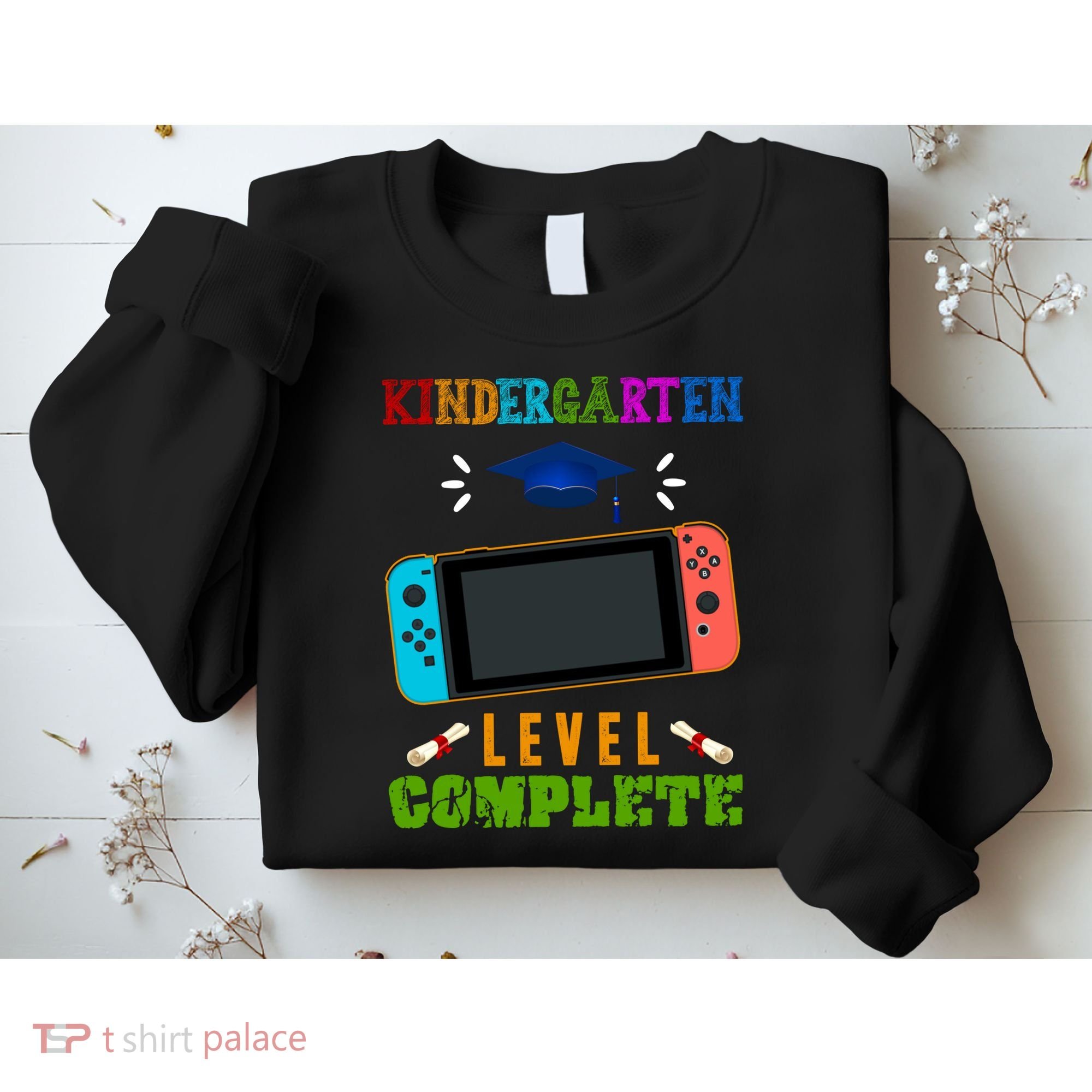 Kindergarten Level Complete Video Game Sweatshirt