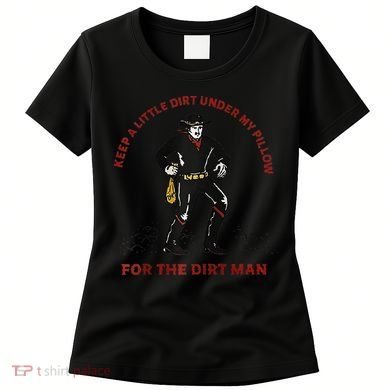 Keep Little Dirt Under My Pillow For The Dirt Man Raglan Baseball Women's T-Shirt